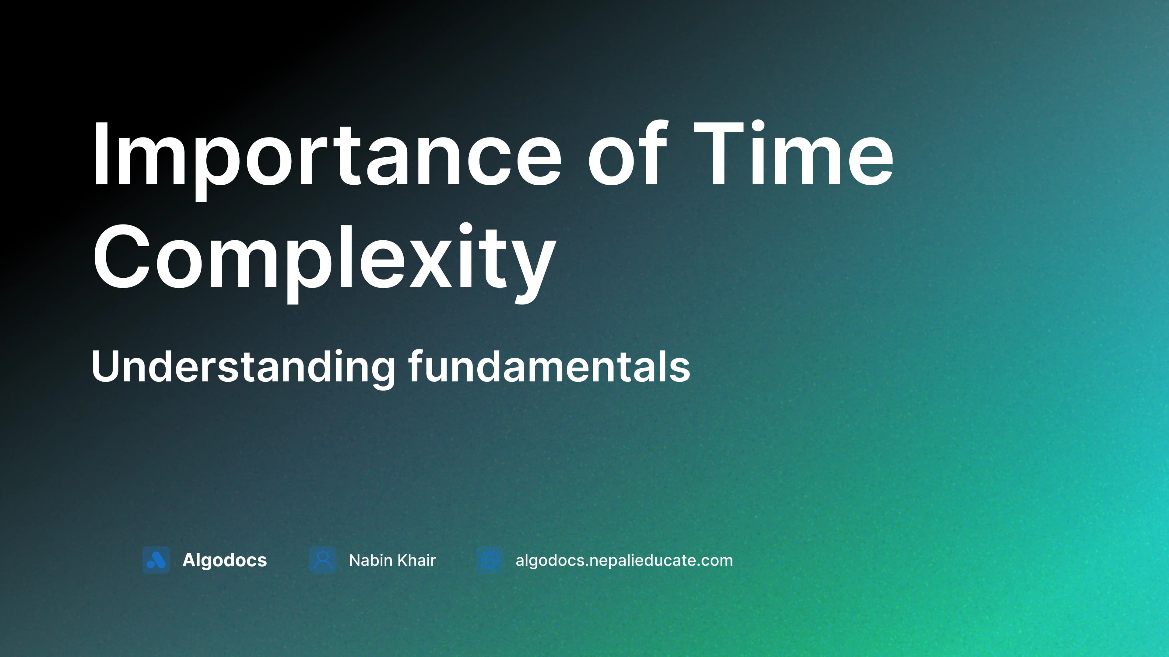 The Importance of Understanding Time and Space Complexity in DSA